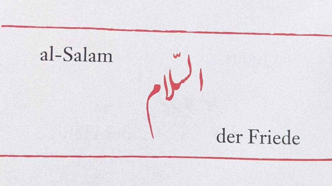 al-Salam – der Friede